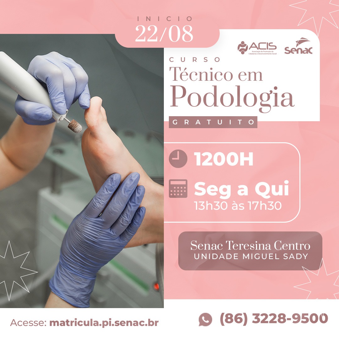 Inscrições abertas para o Curso Técnico em Podologia